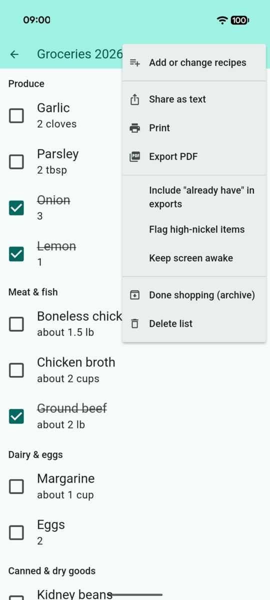 Grocery list menu with Add or change recipes, Share as text, Print, Export PDF, Include already have in exports, Flag high-nickel items, Keep screen awake, Done shopping, and Delete list